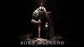 BORN A LEGEND | Most Epic Battle Orchestral Music - Music for Heroes and Motivation