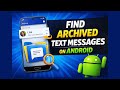 How to Find Archived Text messages | How to Retrieve Archived Text Messages (Google Messages)