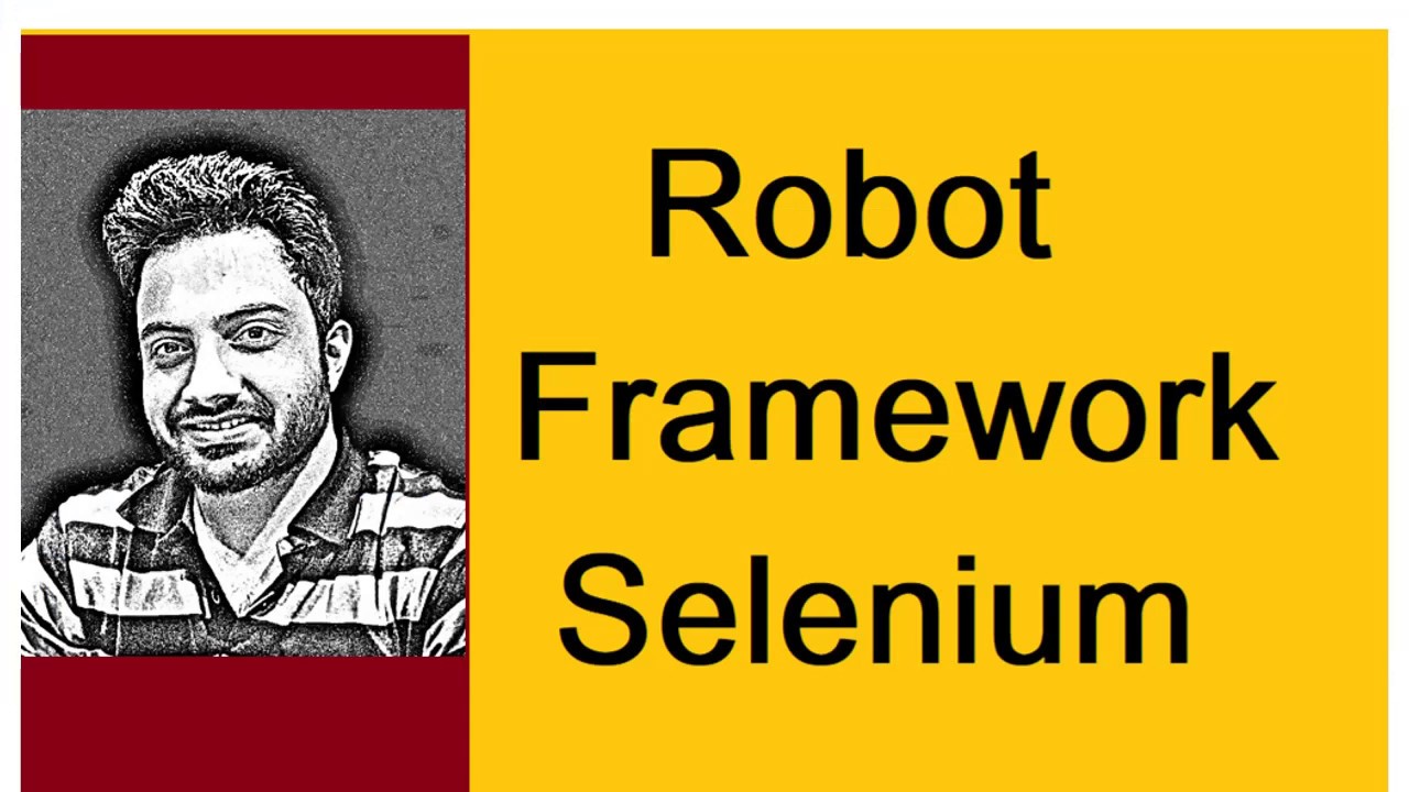 Robot Framework Tutorial 6 Selenium Library For Web Automation On
