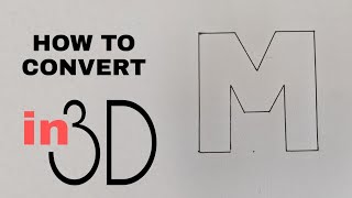 How to draw letter M in 3d | How to convert in 3d | 3d trick art on paper