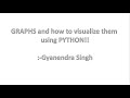 Graphs in PYTHON using Networkx