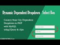 Dynamic Dependent Select Box Dropdown using jQuery, Ajax and PHP