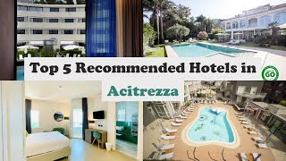 Top 5 Recommended Hotels In Acitrezza | Top 5 Best 4 Star Hotels In Acitrezza