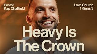 Heavy Is the Crown: 4 Keys to Steward Your Next Assignment | Pastor Kap Chatfield