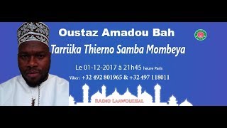 Tarrika Thierno Samba Mombeya p 1/2-  Oustaz Amadou Bah #radio laawol kisal