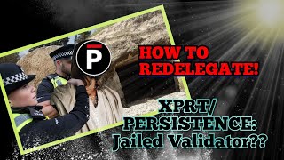 XPRT/PERSISTENCE Jailed Validator: HOW TO Redelegate