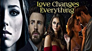 PART 36 | LOVE CHANGES EVERYTHING