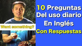 10 PREGUNTAS MUY NECESARIAS EN INGLÉS y RESPUESTAS!