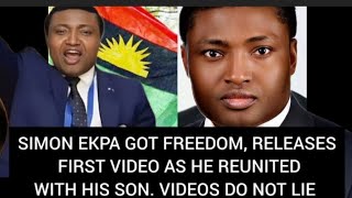 SIMON EKPA RELEASED, REUNITES WITH SON AS HE CELEBRATED HIS FREEDOM. WILL  ADDRESS BIAFRANS. WATCH!