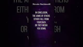 Best Quotes~Niccolo Machiavelli~Life Rule😎🔥"In conclusion,..
