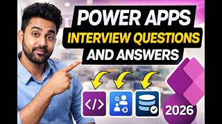 Power Apps Interview Questions and Answers 2026
