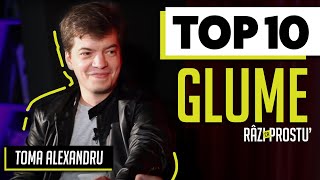 TOP 10 GLUME @ Râzi Ca Prostu' | Toma Alexandru