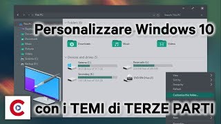 Personalizzare Windows 10 con i TEMI di TERZE PARTI