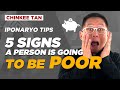 Iponaryo Tips: 5 Signs a Person is going to be POOR