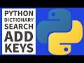 How To Search & Enter Keys Values In Python Dictionary Using Input 2022