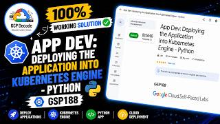 App Dev: Deploying the Application into Kubernetes Engine - Python | GSP188 | 100% WORKING SOLUTION