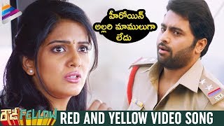 Red and Yellow Full Video Song | Rowdy Fellow Full Video Songs | Nara Rohit | Vishakha Singh
