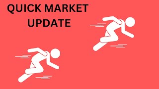 QUICK MARKET UPDATE | ARE YOU READY FOR TOMORROW? |