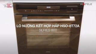 Lò nướng kết hợp hấp âm tủ 72 lít HSO-8T72A, Series 800