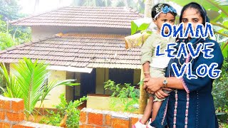 ഓണം ലീവിന് ഞാനും വീട്ടിലേക്കു പോകാന്‍ ഒരുങ്ങി.