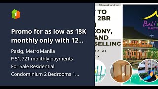 Promo for as low as 18K monthly only with 120k dp to move in,