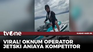 VIRAL! Aksi Operator Jetski Jotos Kompetitornya karena Merasa Tersaingi | Kabar Hari Ini tvOne