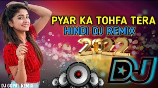 Pyar Ka Tohfa Tera Dj Remix || Dj Appu Hard Mix || Tohfa Tohfa Dj Song || Hindi Dj Song
