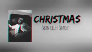 Sean Rii ft Sharsy - Christmas (2021)