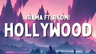Irama, Rkomi - HOLLYWOOD (Testo/Lyrics)