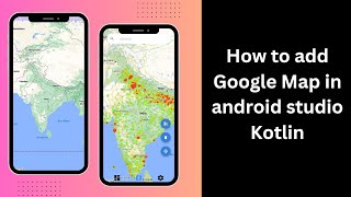 How to implement Google Map in android studio kotlin