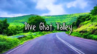 Dive Ghat  Valley I Pune- Sasvad Road