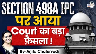 Section 498A IPC | Section 498A IPC Case Laws| Section 498A IPC Judgements