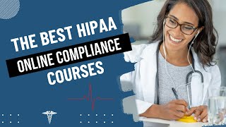 The Best HIPAA Online Compliance Training Courses