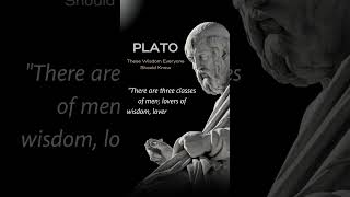 Three classes of men - Plato's Quotes which are better known in youth to not to Regret in Old Age