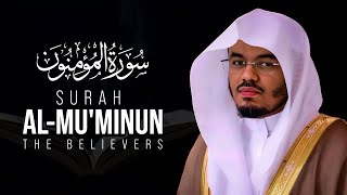 The Most Beautiful Quran Recitation: Surah Al-Mu'minun by Yasser Al-Dosari Soul-Stirring!