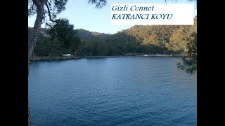 Katrancı Koyu | Fethiye deki Gizli Cennet | Gezeli Görelim