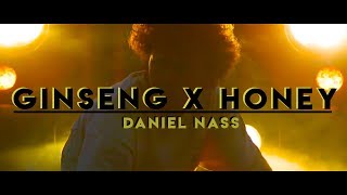 Ginseng X Honey - Daniel Nass Official Music Video