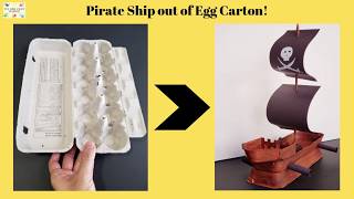 DIY Pirate Ship out of egg carton