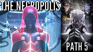 THE NECROPOLIS - 100% - PATH 5