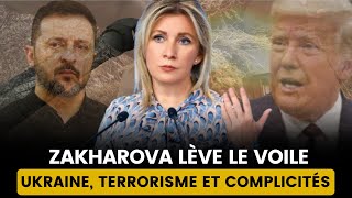 ZAKHAROVA DÉNONCE : UKRAINE, TERRORISME ET MANIPULATIONS