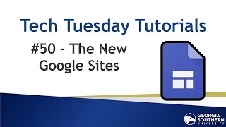 Tech Tuesday #50: The New Google Sites Basics