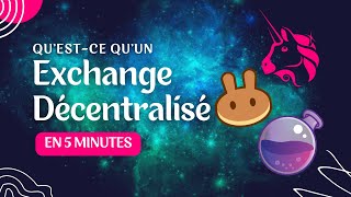 💎 Les Exchanges Décentralisés (DEX) expliqués en 5 minutes