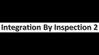 Integration Video 8 Integration By Inspection 2