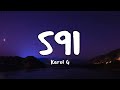 Karol G - S91 (Letra/Lyrics)