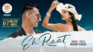 Ek Raat | Heemat Kurar ft Arun Malik Anu Singh | Latest Haryanvi Songs 2021 | Radio Kasoot