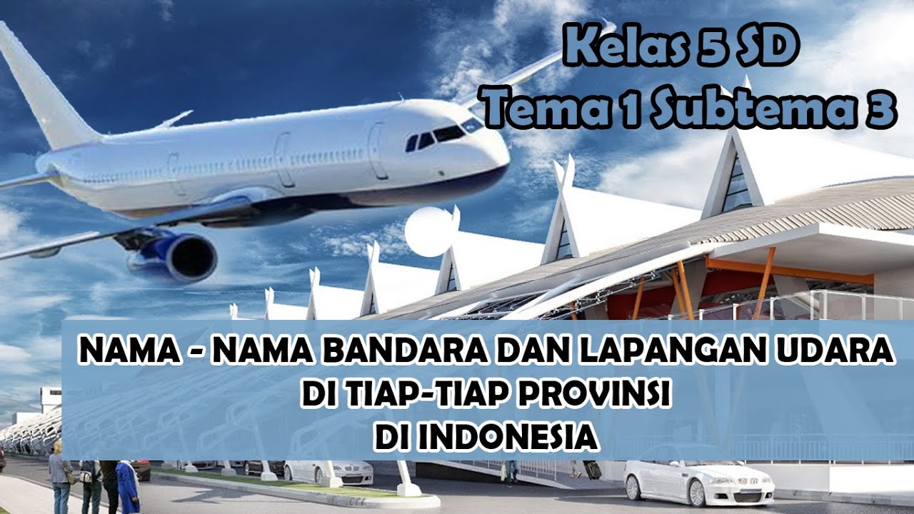 NAMA NAMA BANDARA DI INDONESIA - YouTube