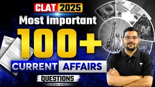 CLAT 2025 100+ Important MCQs |Jan-Nov 2024 Highlights| Current Affairs for CLAT 2025 Preparation