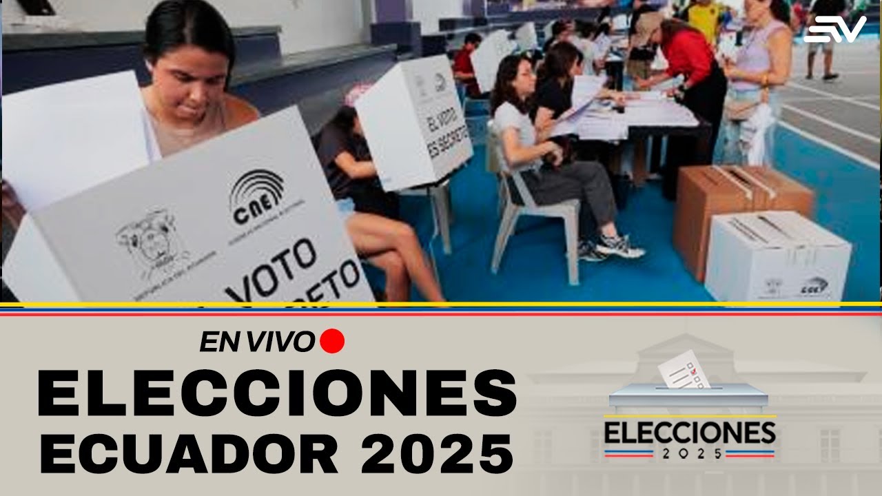 Elecciones Ecuador 2025 Sigue El Minuto A Minuto Aquí Ecuavisa