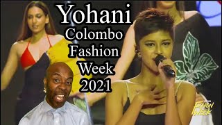 Manike Mage Hithe Live performance by Yohani at Colombo Fashion week 2021 | UK 🇬🇧 FIRST REACTION|