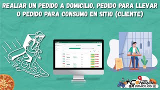 Realizar un Pedido a Domicilio, Pedido Para Llevar o Pedido Para Consumo en Sitio Cliente